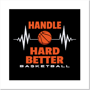 Handle hard better Posters and Art